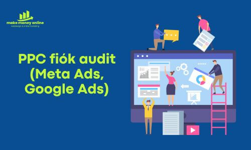 PPC fiók audit, Google Ads, Meta Ads audit